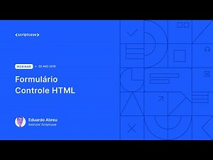 Scriptcase - Formulário Controle HTML