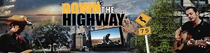 DOWN The Highway
