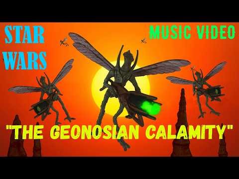 "The Geonosian Calamity" Music Video