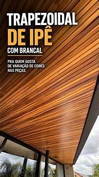 O Trapezoidal de Ipê com Brancal traz uma variação natural de tonalidades entre as peças