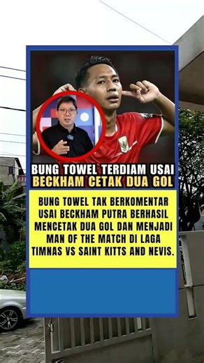 Bung Towel Terdiam Tak Berani Komentar Usai Beckham Putra Cetak Dua Gol di Timnas vs Saint Kitts