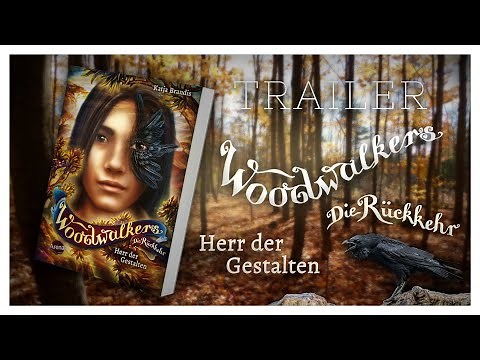Buchtrailer Woodwalkers 8 „Herr der Gestalten“