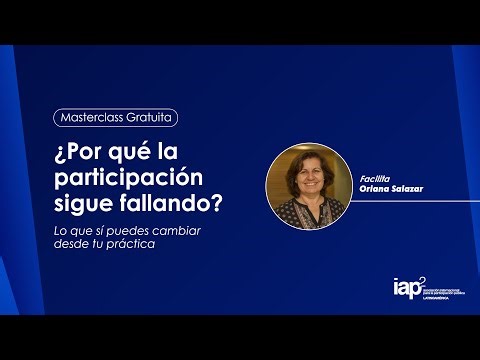 IAP2 | Masterclass - ¿Por qué la Participación sigue fallando?
