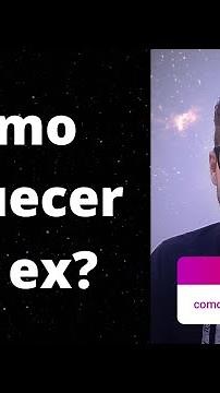 Técnica para esquecer ex (namorada, ficante, esposa, marido...)