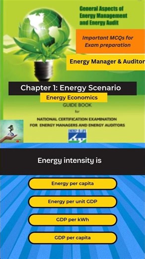 BEE Book 1 Chapter 1 Quiz 15 Energy intensity is? #energy #education #energyconservation #shorts