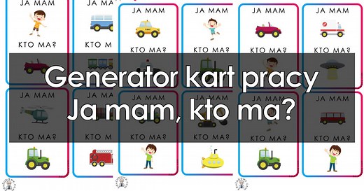 Darmowy generator kart pracy: Ja mam, kto ma. Pobierz pliki za darmo