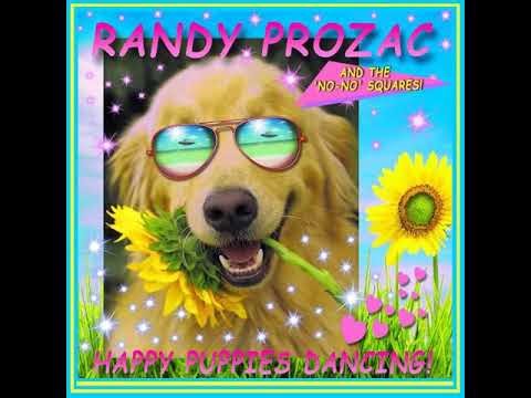 Randy Prozac - Happy Puppies Dancing (2022)
