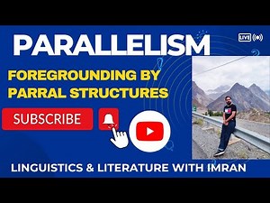 Foregrounding by Parallelism: The Art of Parallelism| Types of Parallelism