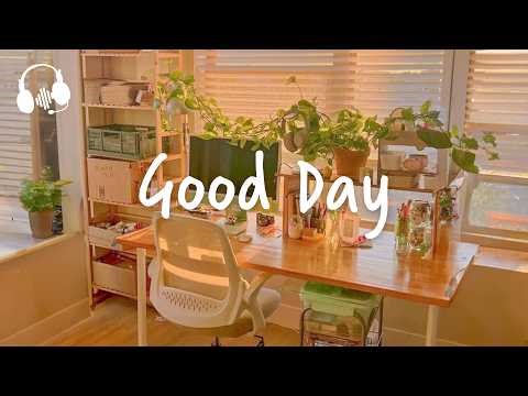 Positive music to start your good day 🍀 Morning Playlist | luv and chill