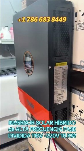 INVERTER Híbrido 10KW de ALTA FRECUENCIA de FASE DIVIDIDA 110V-220V