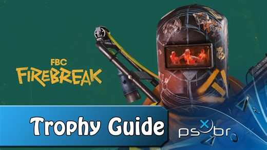 Trophy Guide - FBC: Firebreak - PSX Brasil