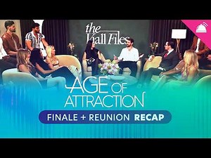 Age of Attraction Finale and Reunion Recap