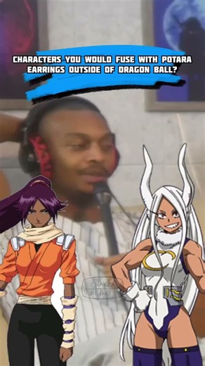 Choose 2 characters that you would fuse using the potara earrings🔥