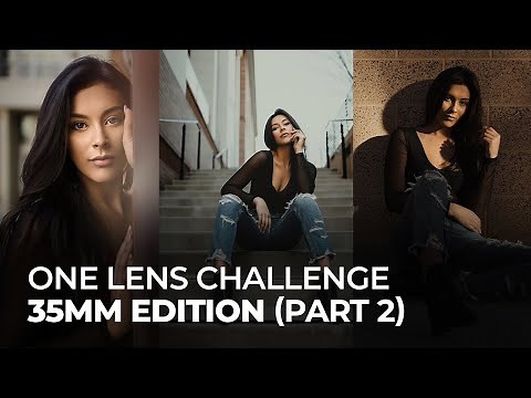 Minimalist Challenge: One Lens 35mm Edition Pt. II | Master Your Craft