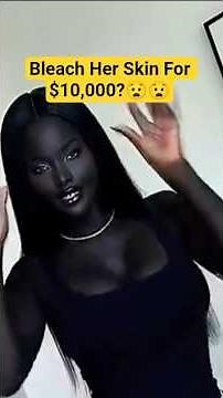 She refused to bleach her skin for $10K!