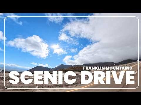 The Most Beautiful Road in Texas? Franklin Mountains State Park Drive