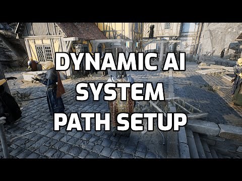 UE4 - Dynamic AI System Setup Conditional Path