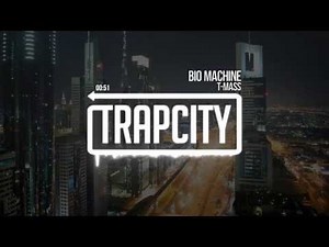 T-Mass - Bio Machine [Trap City Release]