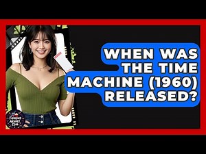 When Was The Time Machine (1960) Released? - Famous Movies Club
