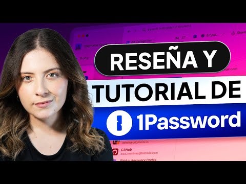 Reseña y tutorial de 1Password | Introducción completa para principiantes