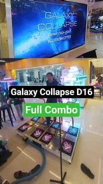 [PIU Phoenix] - Galaxy Collapse D16