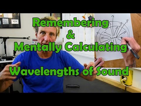 Remembering Wavelengths of Sound is Easy