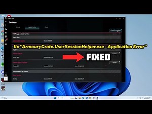 (FIXED) "ArmouryCrate.UserSessionHelper.exe - Application Error"