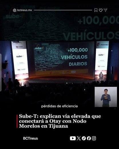 Sube-T: They explain the elevated road that will connect Otay with Nodo Morelos in Tijuana