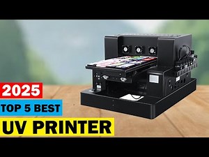 Top 5 Best UV Printer 2025 - A3 Flatbed UV printing machine
