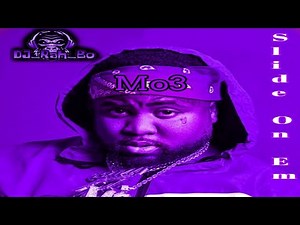 Mo3 - Slide On Em (Screwed and Chopped By DJ_Rah_Bo)