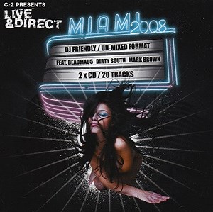 Various - Cr2 Presents: Live & Direct Miami 2008 Unmixed