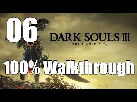 Dark Souls 3: The Ringed City - Walkthrough Part 6: Halflight, Spear of the Church