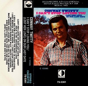 Conway Twitty - I Can't Stop Loving You / (Lost Her Love) On Our Last Date