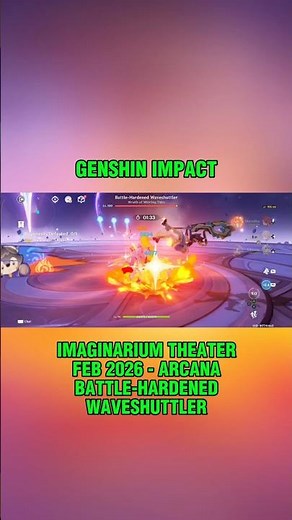 Imaginarium Theater: February 2026 - Boss Arcana - Battle-Hardened Waveshuttler - Genshin Impact
