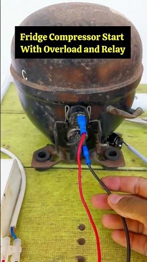 How to start refrigerator compressor #fridgecompressor #fridge #refrigerator