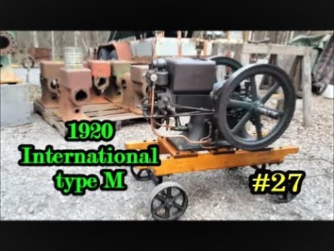 1920 International type m #27 rebuilt engine startup