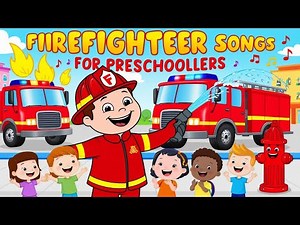 Firefighter Songs for Preschoolers | Fun Fire Truck Song & Rescue Action Rhyme