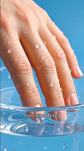 Why Do Your Fingers Wrinkle in Water? 🤯