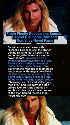 Fabio Finally Reveals the Secrets Behind His Iconic Hair and Romance Novel Fame #shortvideo