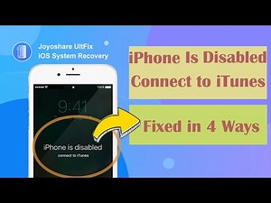 4 Methods to Fix iPhone Is Disabled Connect to iTunes