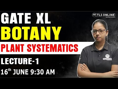 GATE XL | Botany | Plant Systematics | Lecture-1| Vandana Sharma