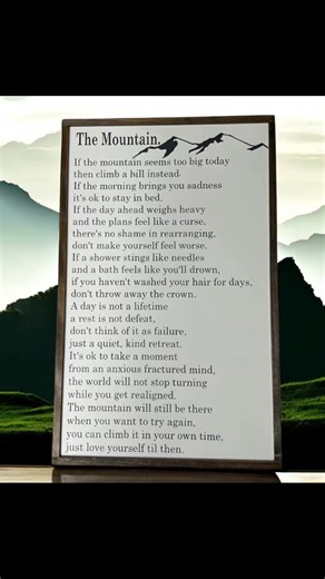 “The Mountain.” A gentle reminder to give yourself grace and take life one step at a time. Perfect for a bedroom, office, or cozy reading nook—this piece brings comfort and encouragement every day. Bring calm and motivation to your space with this heartfelt sign. | Sawdust & Sayings
