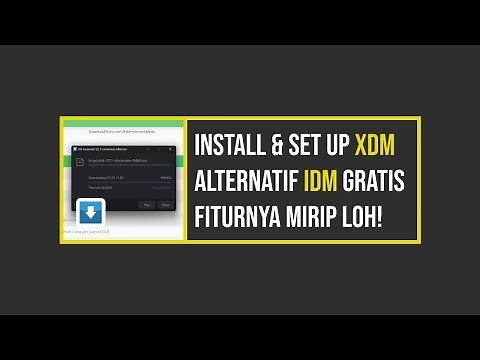 Alternatif IDM Terbaik! - Install dan Set Up Xtreme Download Manager (XDM) di Windows