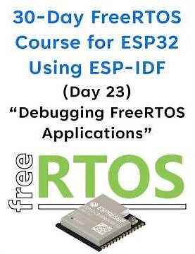 Day 23 – Debugging FreeRTOS Applications