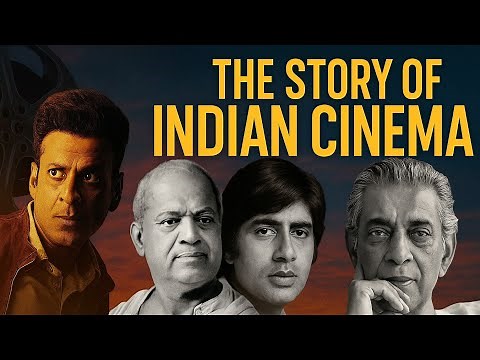 The Story of Indian Cinema 📽️