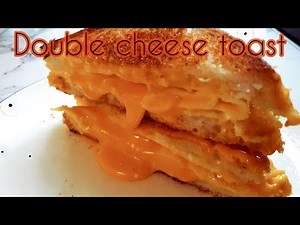 The best double cheese toast recipe in 5 minutes | Grilled cheese sandwich | slice of cooking