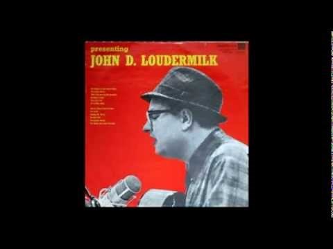 John D. Loudermilk - THEN YOU CAN TELL ME GOODBYE