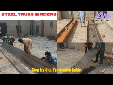 Creating Durable Steel Truss Girders || A Step-by-Step Fabrication Process ||