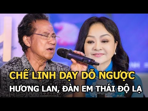 Chế Linh dạy dỗ ngược Hương Lan, đàn em thái độ lạ