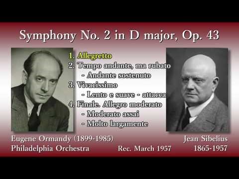 Sibelius: Symphony No. 2, Ormandy & PhiladelphiaO (1957) シベリウス 交響曲第2番 オーマンディ